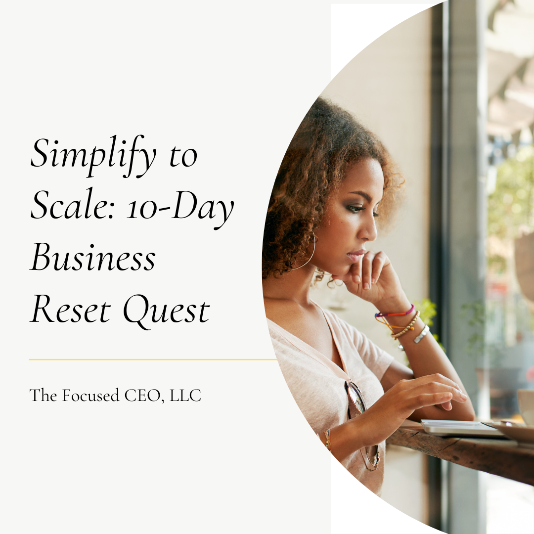 Simplify to Scale: 10-Day Business Reset Quest