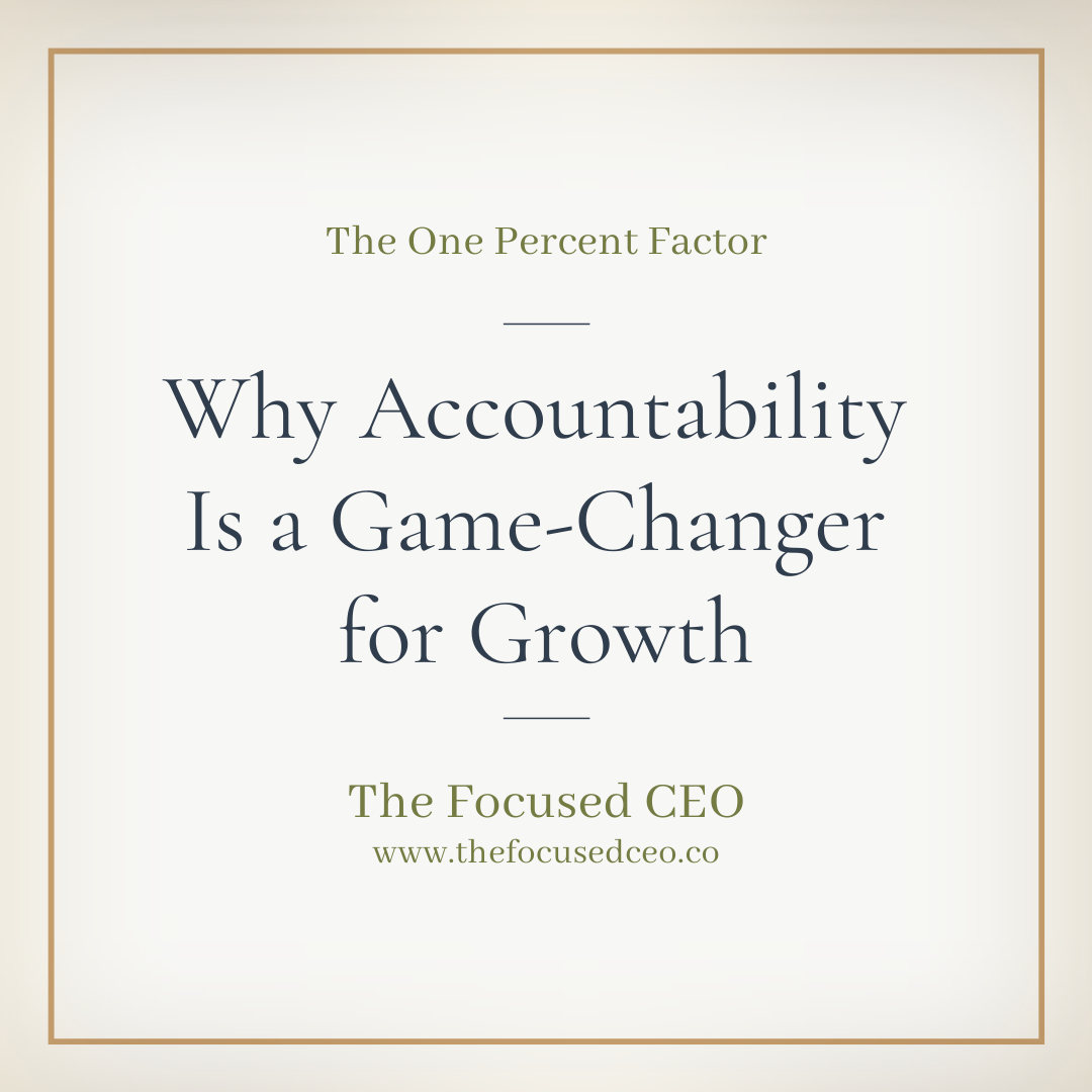Why Accountability is a Game-Changer for Growth