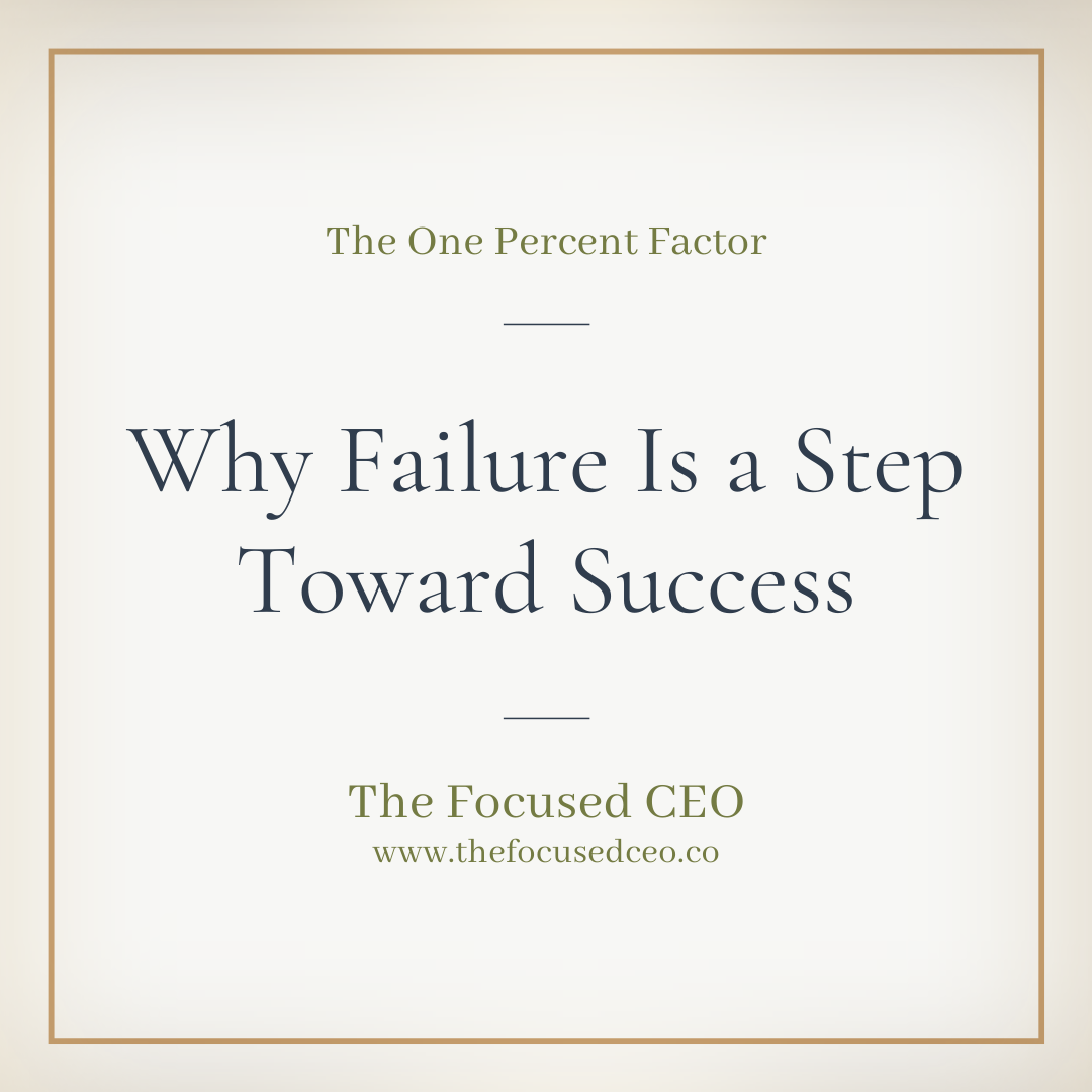 Why Failure is a Step Toward Success