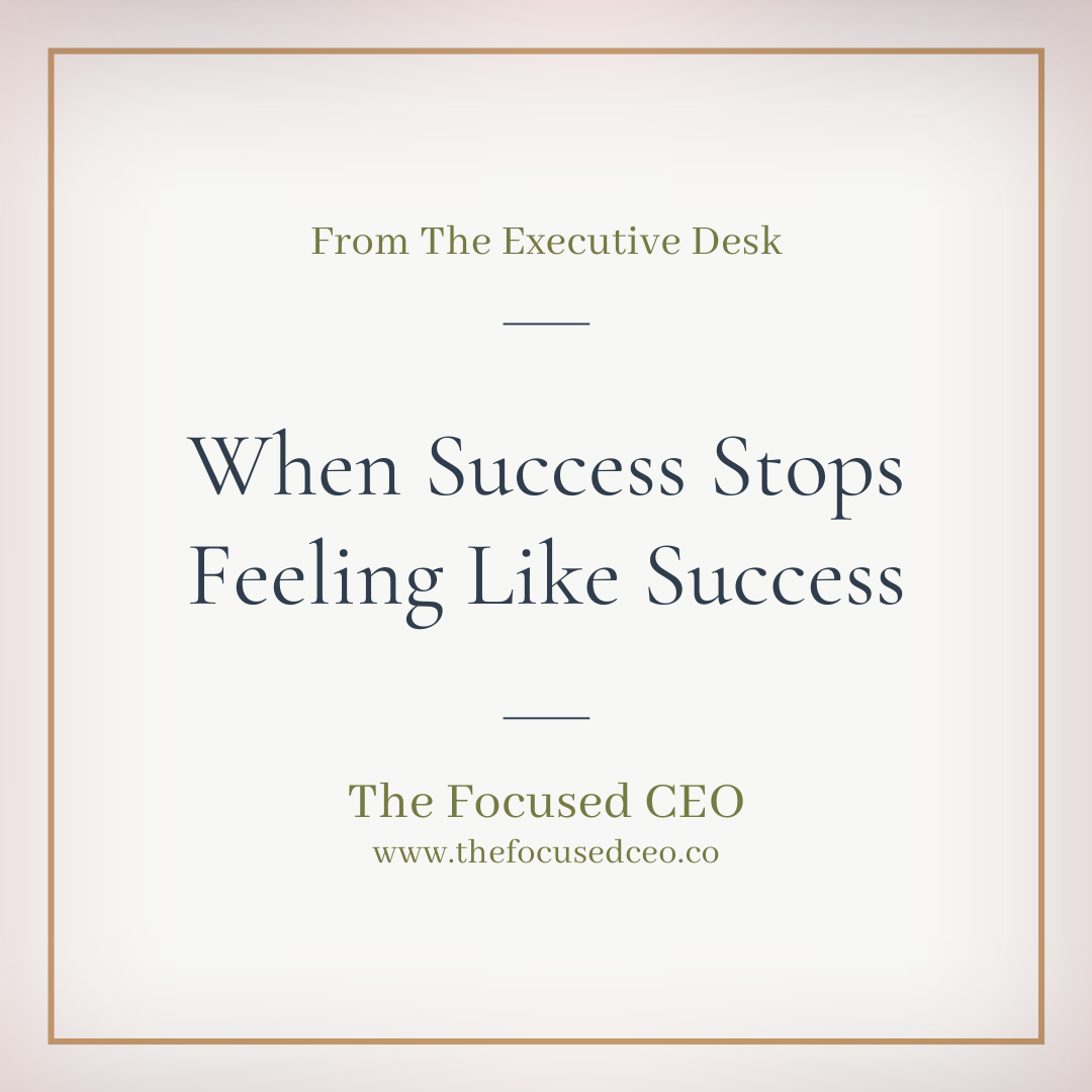 When Success Stops Feeling Like Success