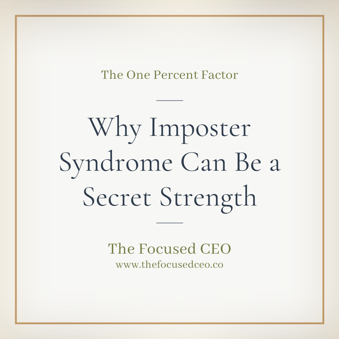 Why Imposter Syndrome Is Your Secret Strength