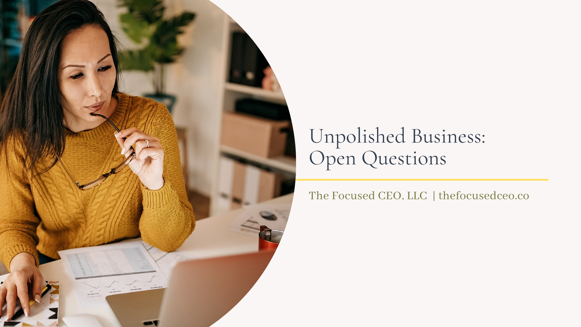 Unpolished Business: Open Questions