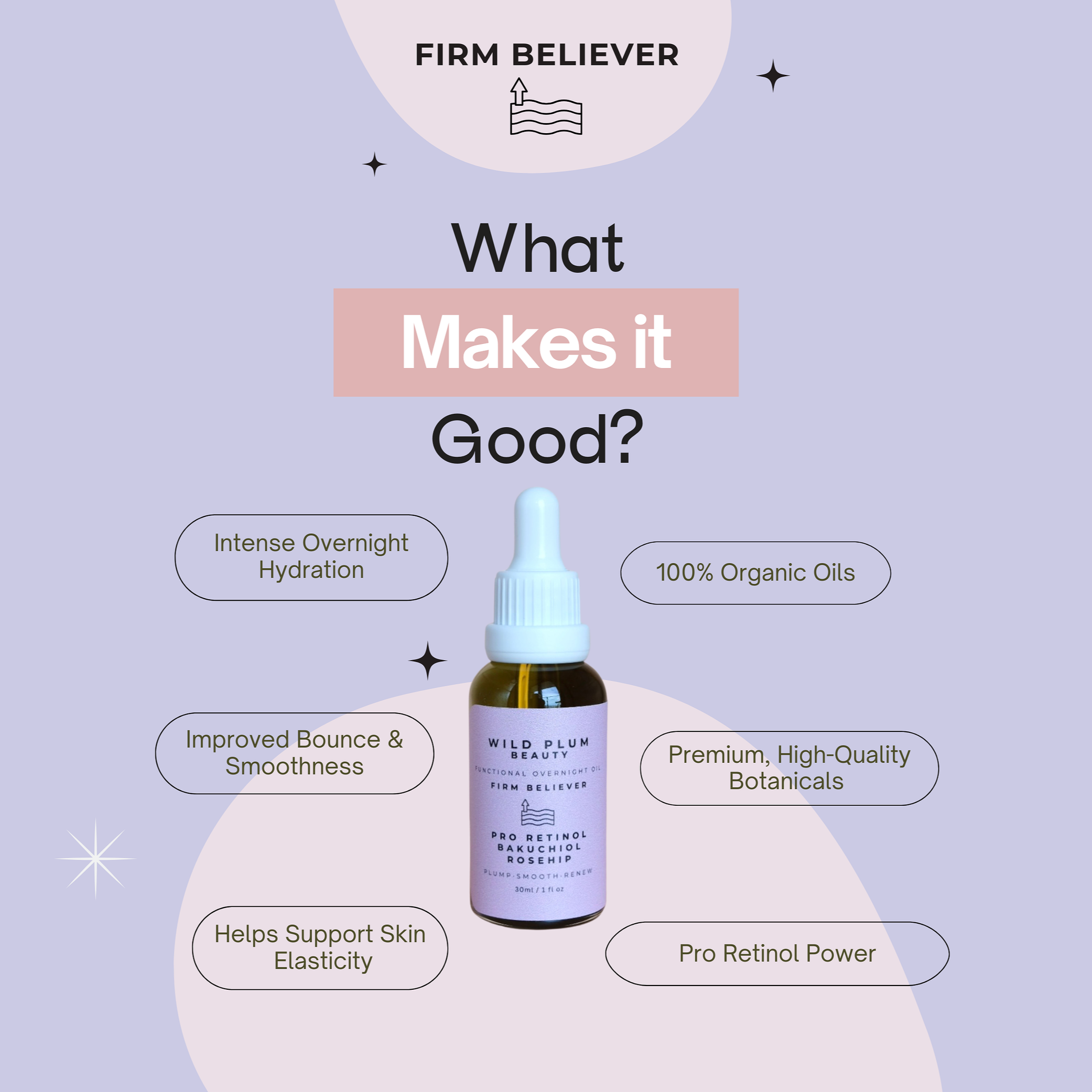 Firm Believer Functional Face Oil with Pro-Retinol & Bakuchiol for firming and renewal