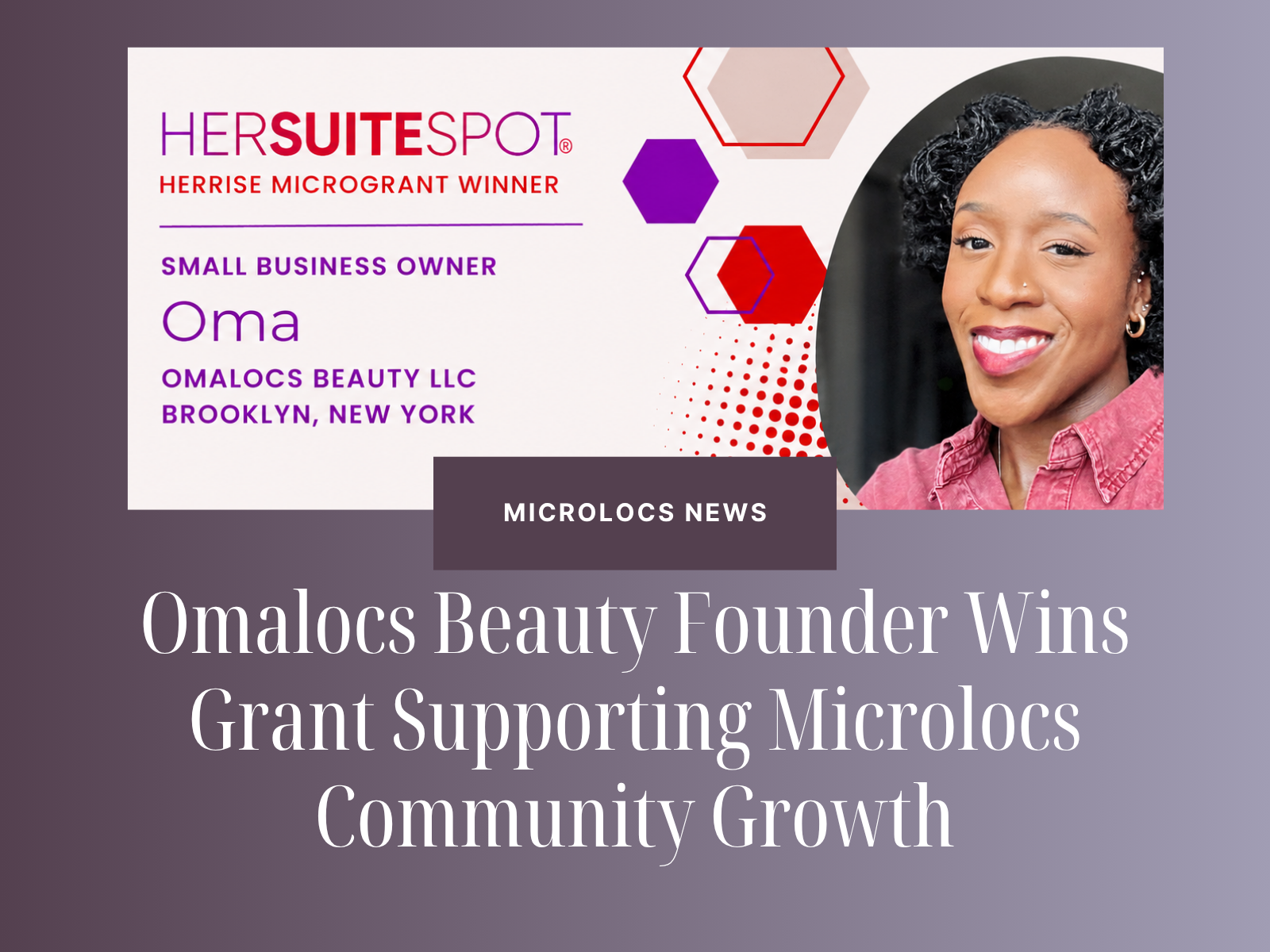 Omalocs Beauty Founder Oma Wins Grant Supporting the Future of Beauty Access and Community