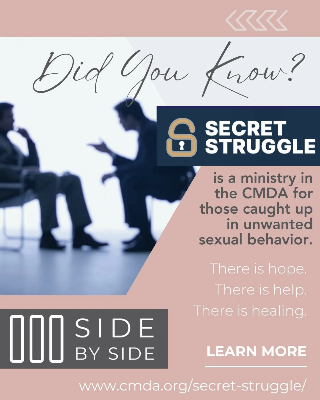 ✨ Did You Know? ✨
Struggling in silence doesn’t have to be your story. 💬
Secret Struggle, a ministry of the CMDA, is here for those caught in unwanted sexual behavior — offering hope, help, and healing through Christ. 🙏
You are not al