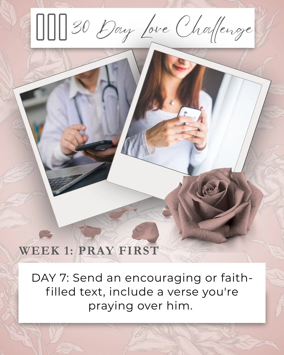 ❤️Side By Side: 30 Day Love Challenge❤️

Words carry weight&mdash;especially on long, demanding days.

Week 1: Pray First
&ldquo;But seek first the kingdom of God and his righteousness, and all these things will be added to you.&rdquo; &mdash; Matthe