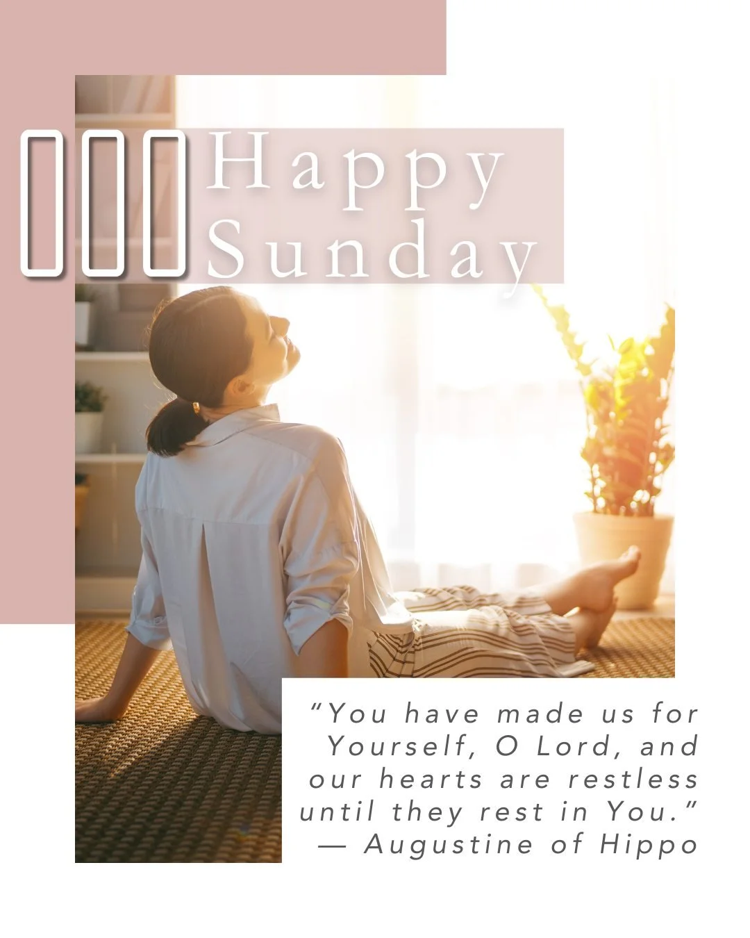 Happy Sunday ✨

Let today be slow. Let it be sacred. Let it be centered on Him.

&ldquo;You have made us for Yourself, O Lord, and our hearts are restless until they rest in You.&rdquo; &mdash; Augustine of Hippo

Nothing in this world can fully sati