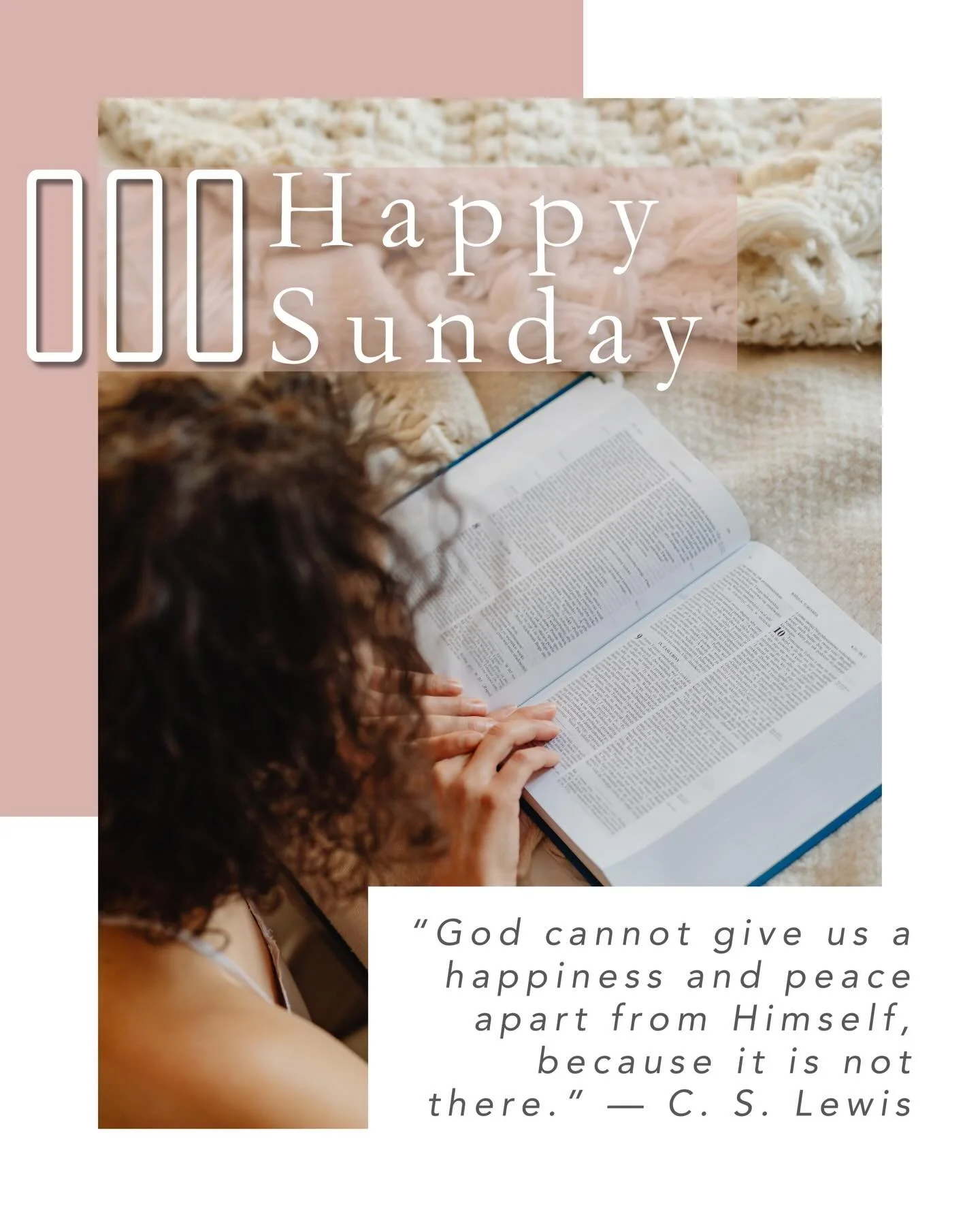 Happy Sunday 🌿

You don&rsquo;t have to prove yourself this week. You don&rsquo;t have to hustle for your worth.

&ldquo;God cannot give us a happiness and peace apart from Himself, because it is not there.&rdquo; &mdash; C. S. Lewis

Rest isn&rsquo