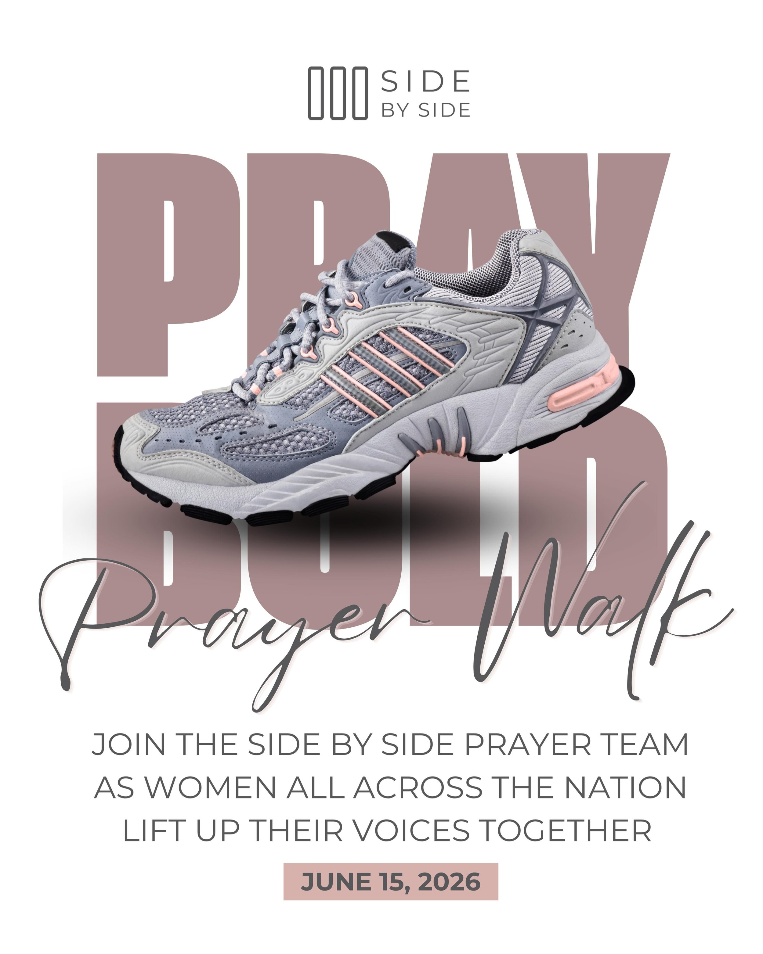 📢Side By Side Prayer Team Nationwide Prayer Walk👟💞

Ladies, it&rsquo;s time to rise up together in faith! On June 15th, 2026, we are inviting women everywhere to join the Side By Side Prayer Team for a powerful Nationwide Prayer Walk as we commit