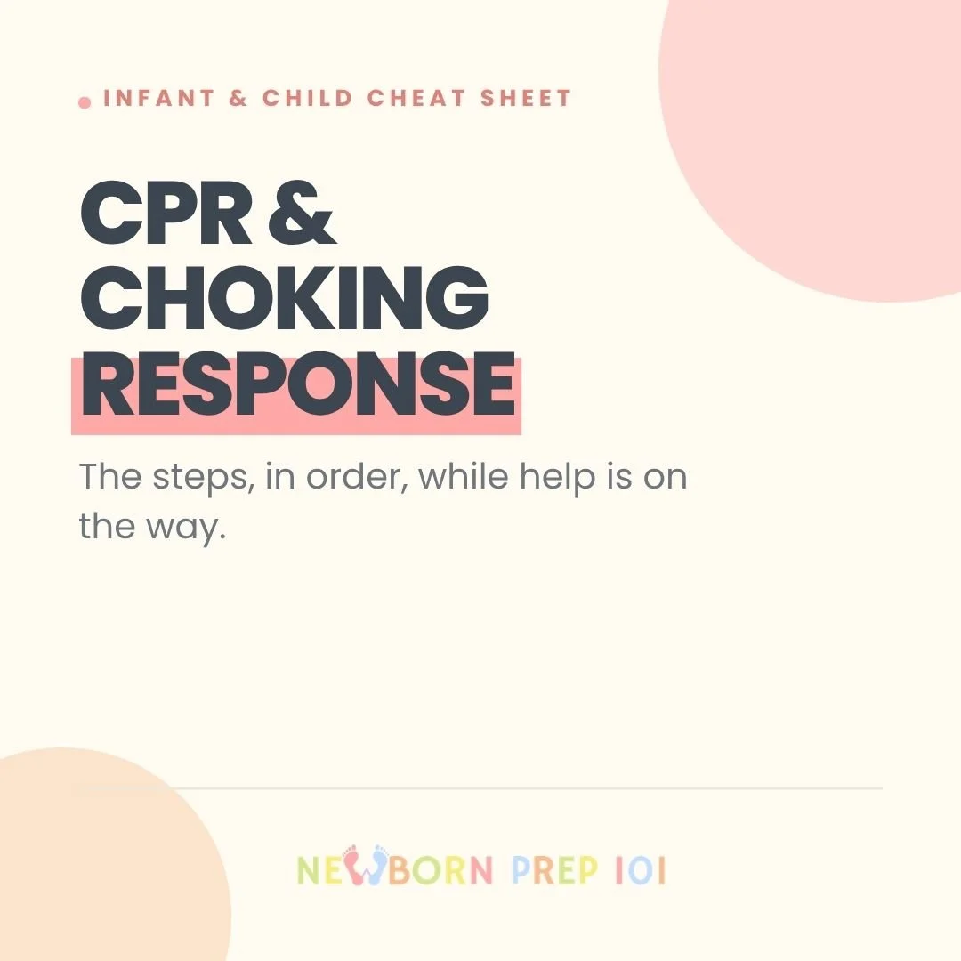 Infant & Child CPR/Choking Response Cheat Sheet