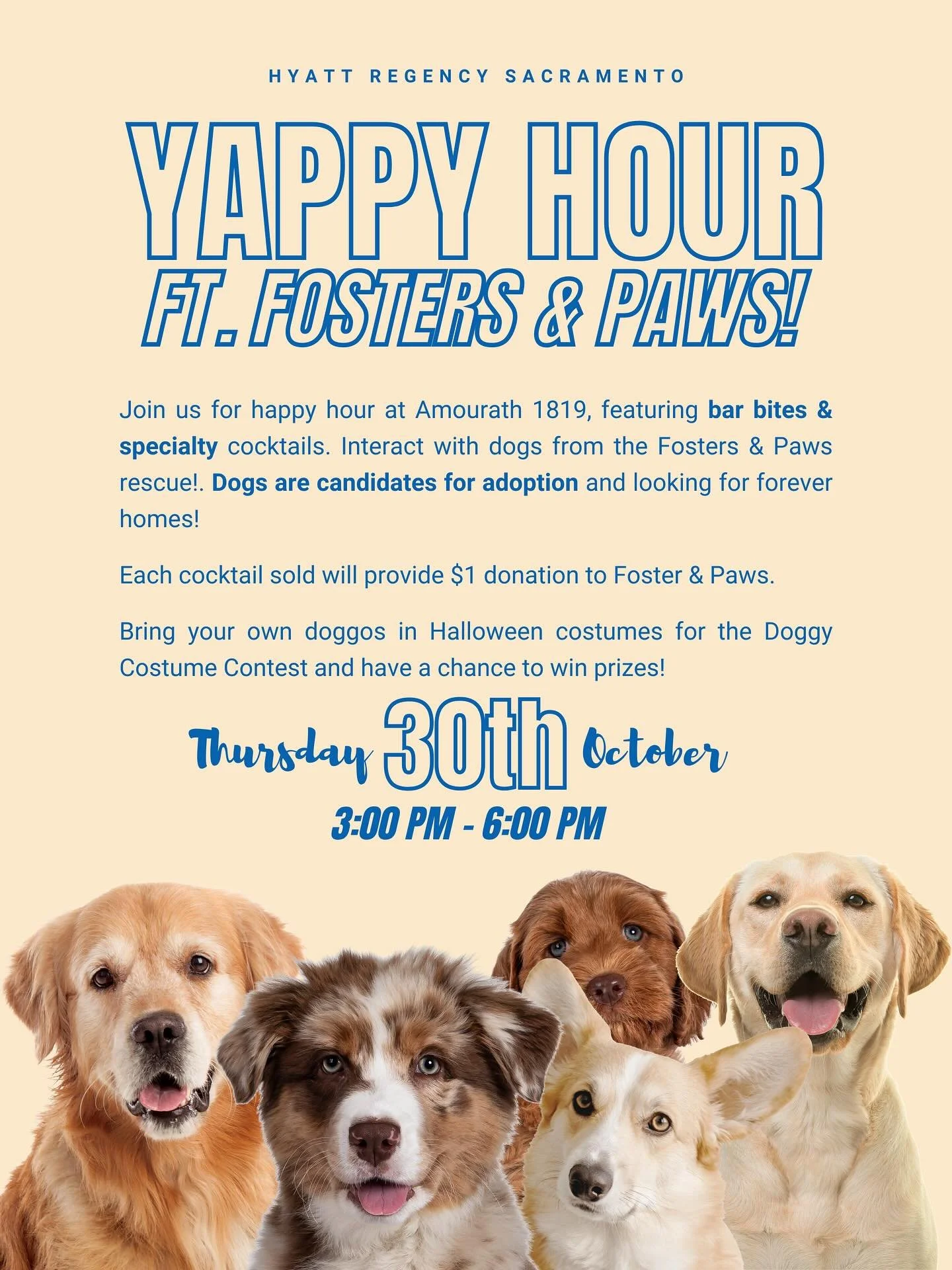 🎃🐾 Happy Hour with a Cause! 🐾🎃

We&rsquo;re teaming up with Tito&rsquo;s and Amourath 1819 at the Hyatt Regency Sacramento for an afternoon of fun, drinks, and adorable pups! 🐶✨

📅 When: Thursday, October 30th | 3 PM &ndash; 6 PM 📍 Where: Amou