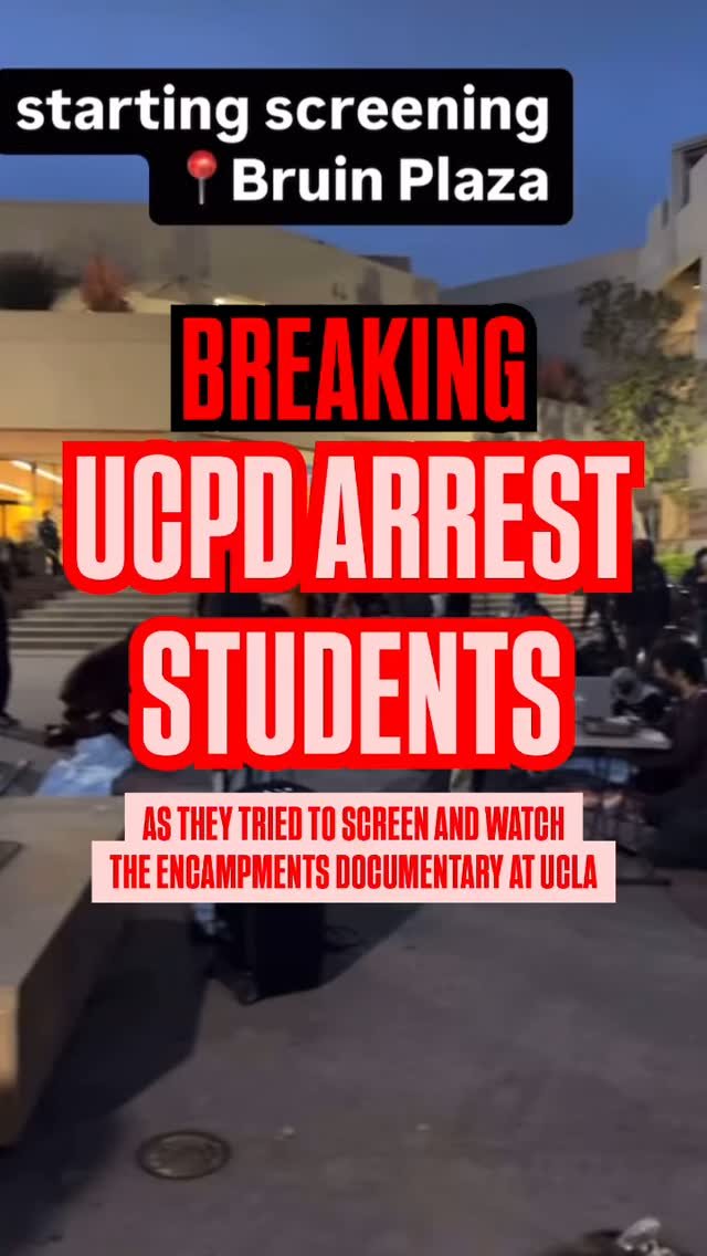BREAKING VIDEO: UCPD descend on students screening The Encampments documentary at UCLA.
video footage: @sjpatucla