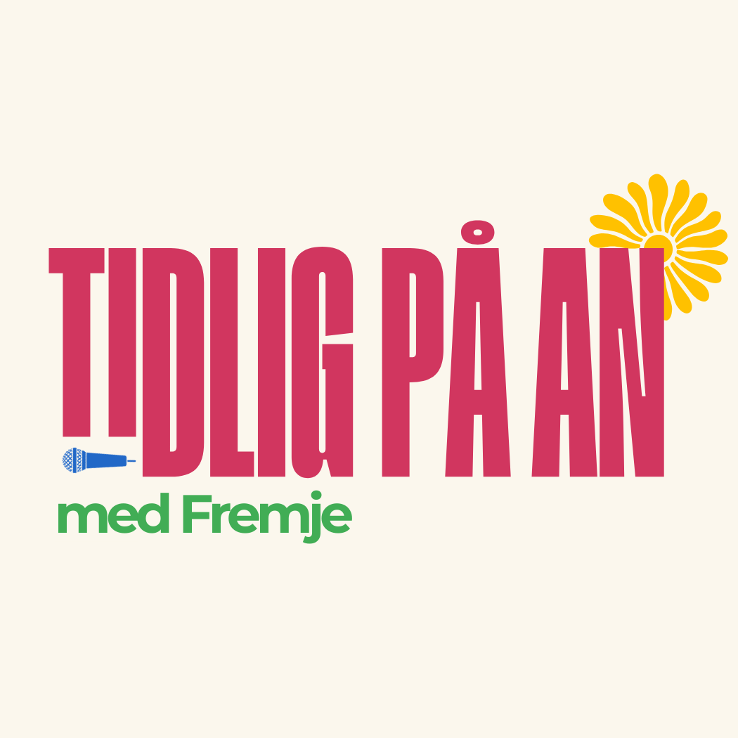 Påmelding til Tidlig på an med Fremje #1