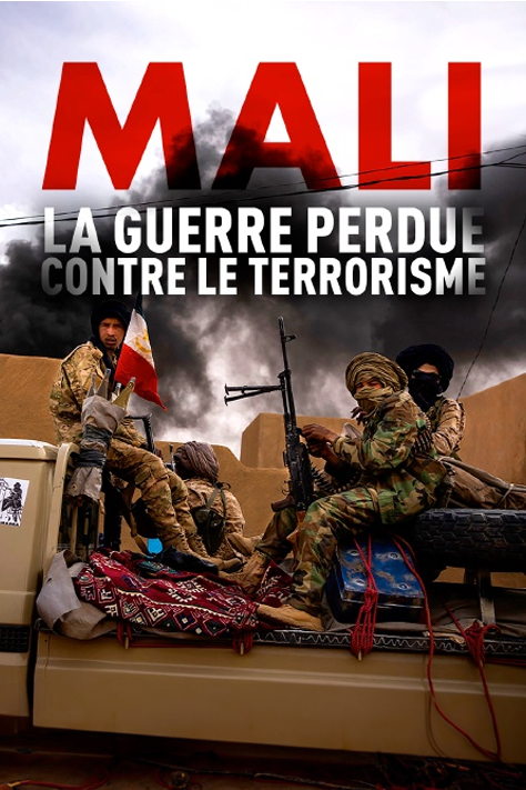 Mali, la guerre perdue contre le terrorisme