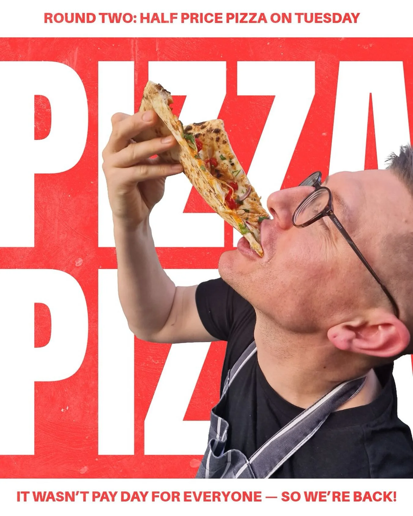Didn&rsquo;t get paid last week? We&rsquo;ve got you 🍕

Our Pay Day Pizza Party is back on Tuesday from 5pm &mdash; because one night of half price Neapolitan pizza just wasn&rsquo;t enough.

All your favourites, from classic Margherita to Lamb Merg