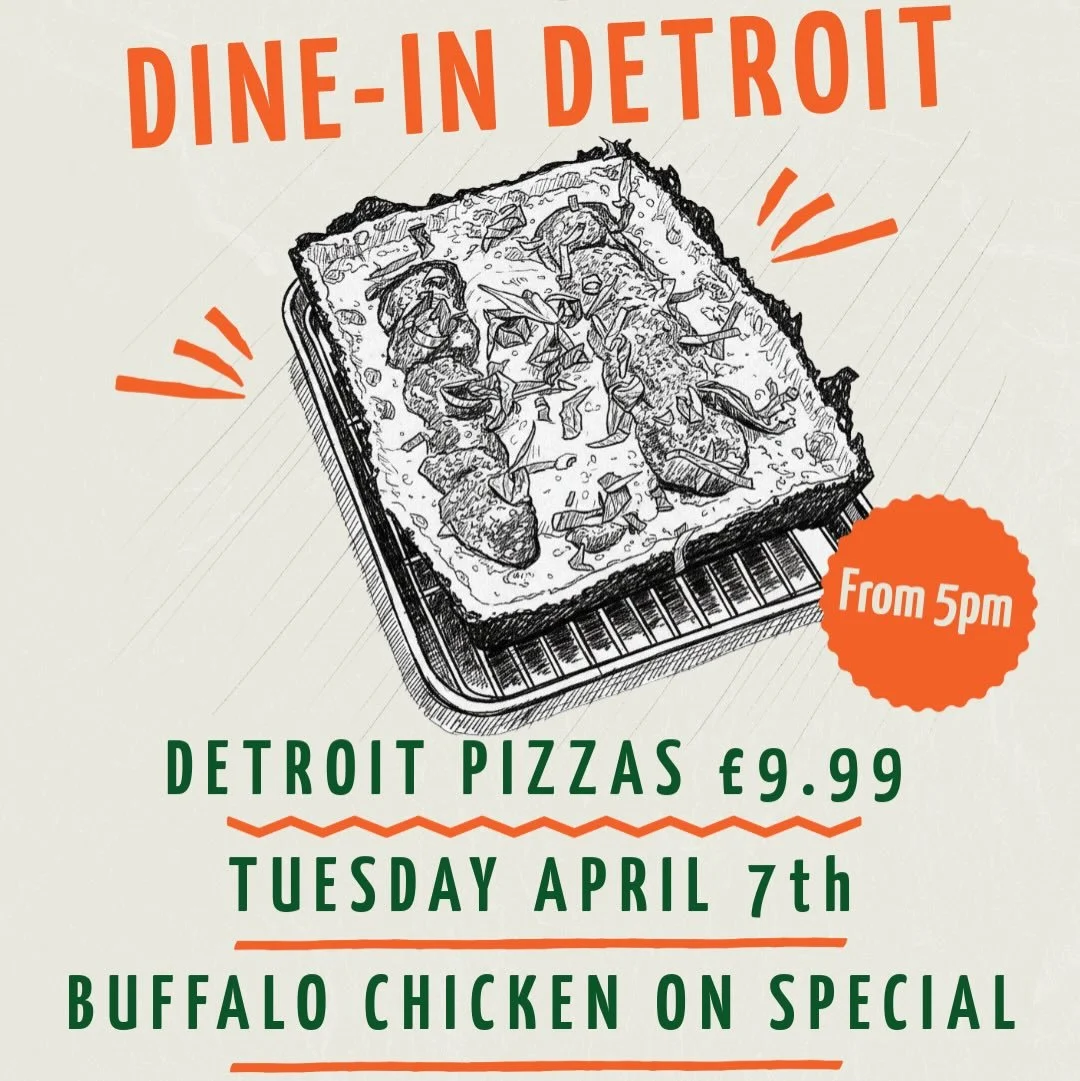 Tuesday night crew, Dine-in Detroit is back!

All Detroit Style pizzas &pound;9.99 with the purchase of a starter or drink. If you&rsquo;ve never eaten a Detroit before swipe right to get a taste of the deep dish deliciousness.

Buffalo chicken Detro