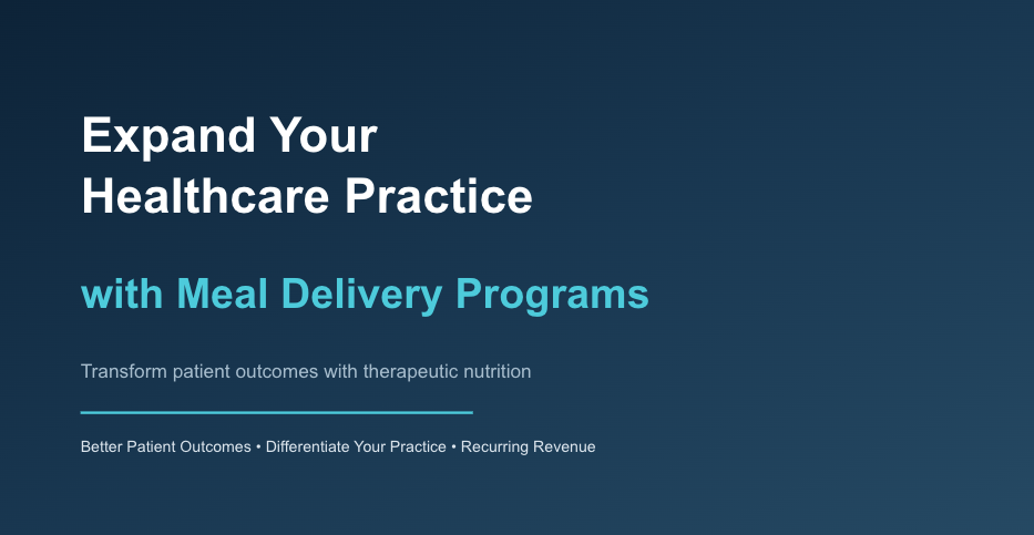 How Health Professionals Can Expand Their Practice with Meal Delivery Programs