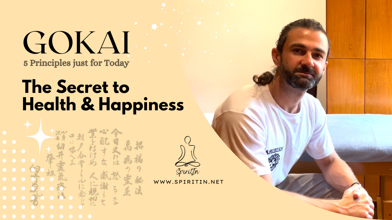 Gokai: The 5 Principles of Reiki and how they influence your energy flow