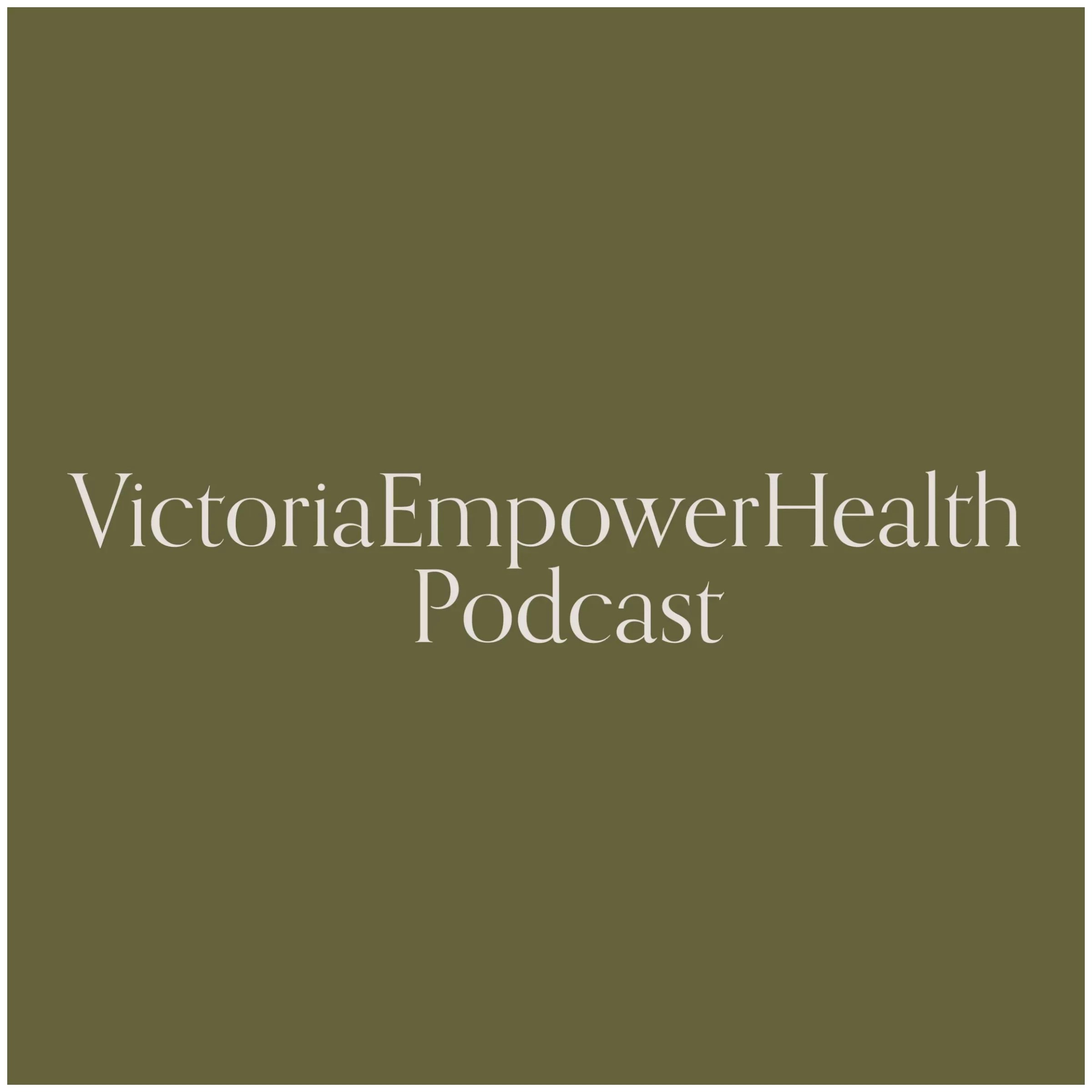 29. Allt är inte upp till dig - VictoriaEmpowerHealth Podcast
