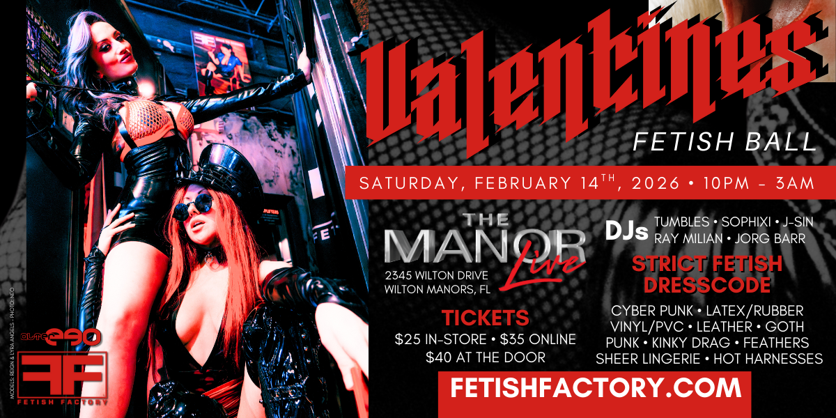 VALENTINE'S FETISH BALL FETISHFACTORY