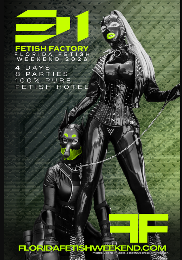 Two people in black latex fetish outfits, one standing with a chain leash attached to the other who is kneeling. Both wear masks with neon green accents. The background has a dark, textured pattern. Text promotes the Florida Fetish Weekend 2026 event, including dates, location, and website.