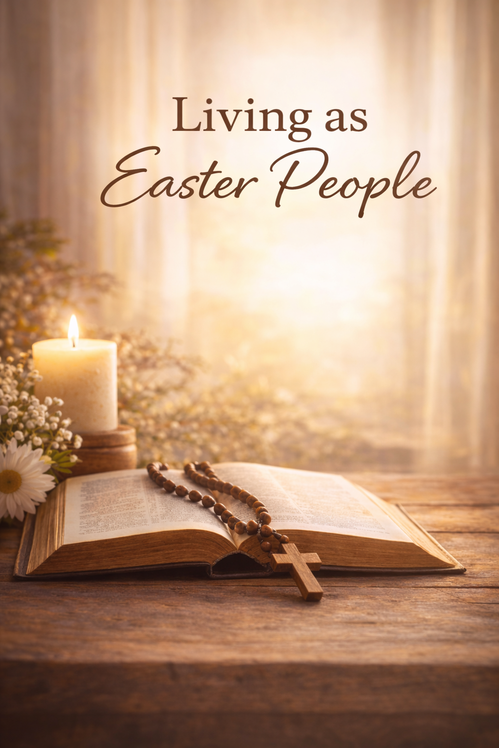 Living as Easter People