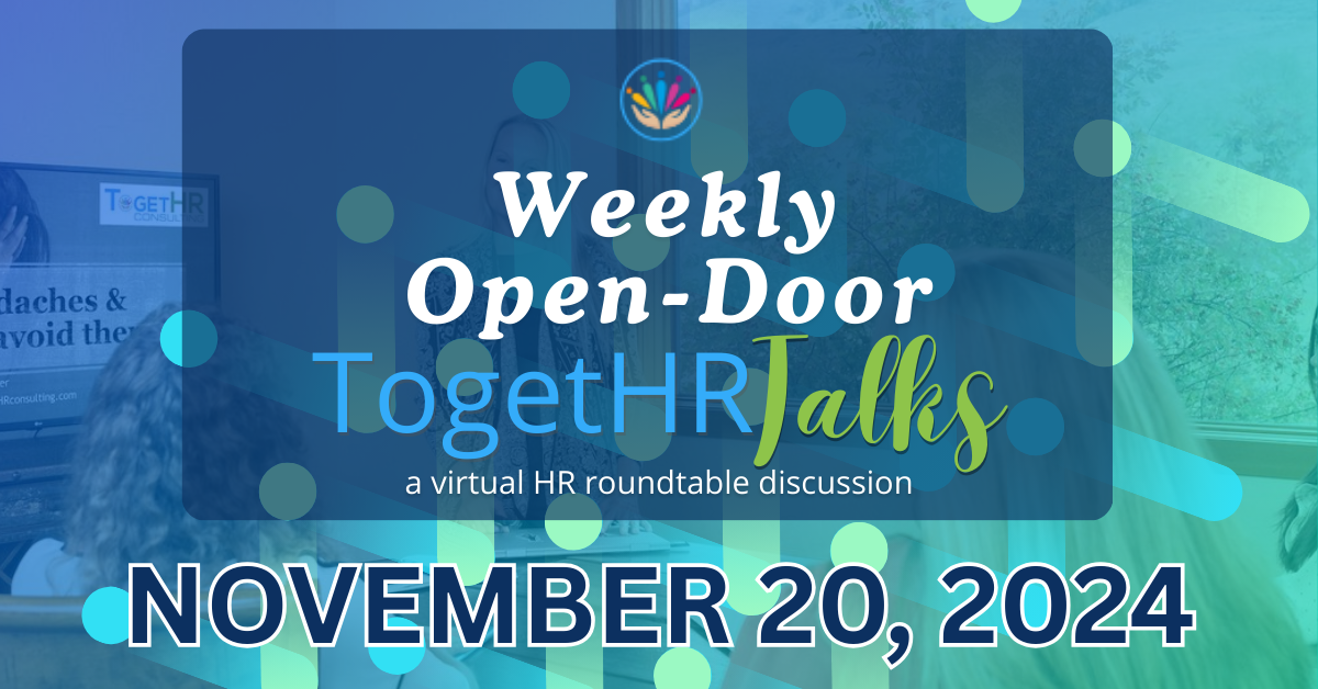 Weekly Open-Door TogetHR Talks