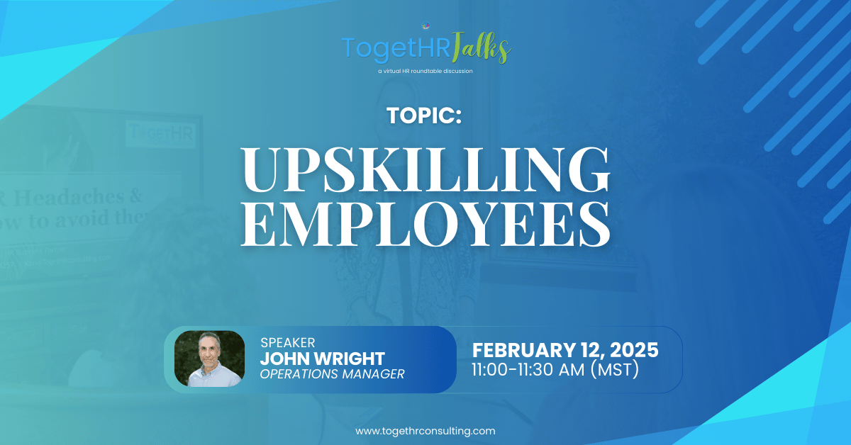 Weekly Open-Door TogetHR Talks (Upskilling Employees)