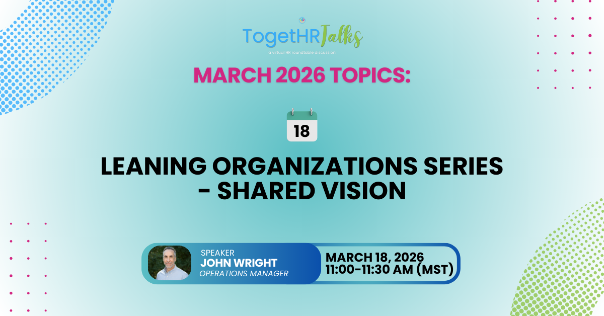 Leaning Organizations Series - Shared Vision