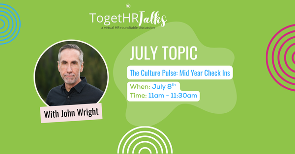 The Culture Pulse: Mid Year Check Ins