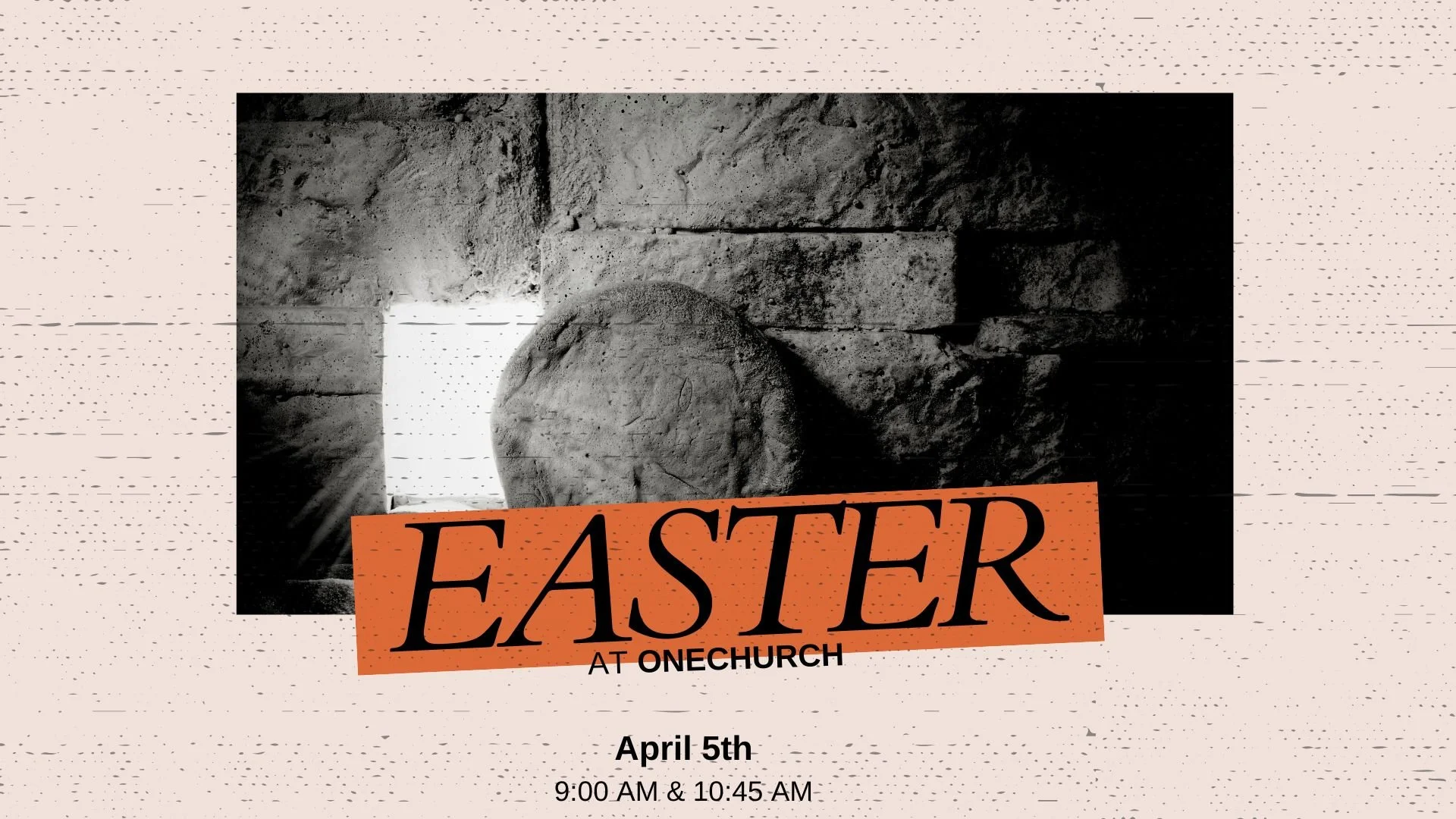 Easter @ OneChurch