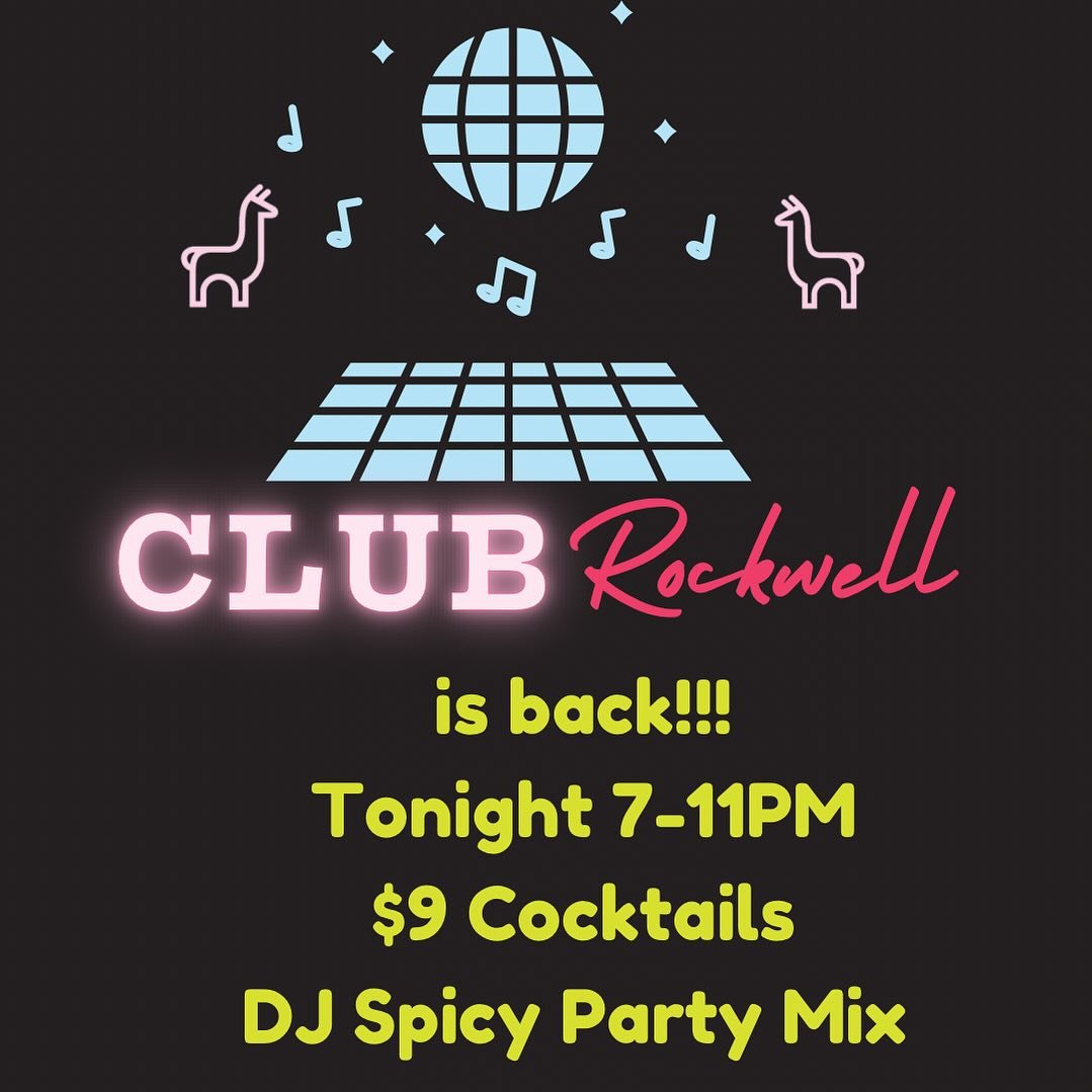 Tonight is the return of Club Rockwell at 7pm, @spicy_party_mix will be playing some fun tunes! Come join us for a good time with great drinks!