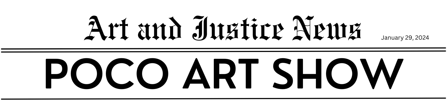 Art and Justice News – POCO Art Show