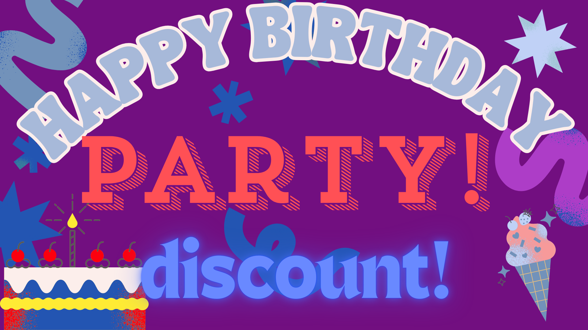 Colorful birthday advertisement with the text 'Happy Birthday Party! Discount!', illustrated cake with cherries, ice cream cone, and decorative stars on a purple background.