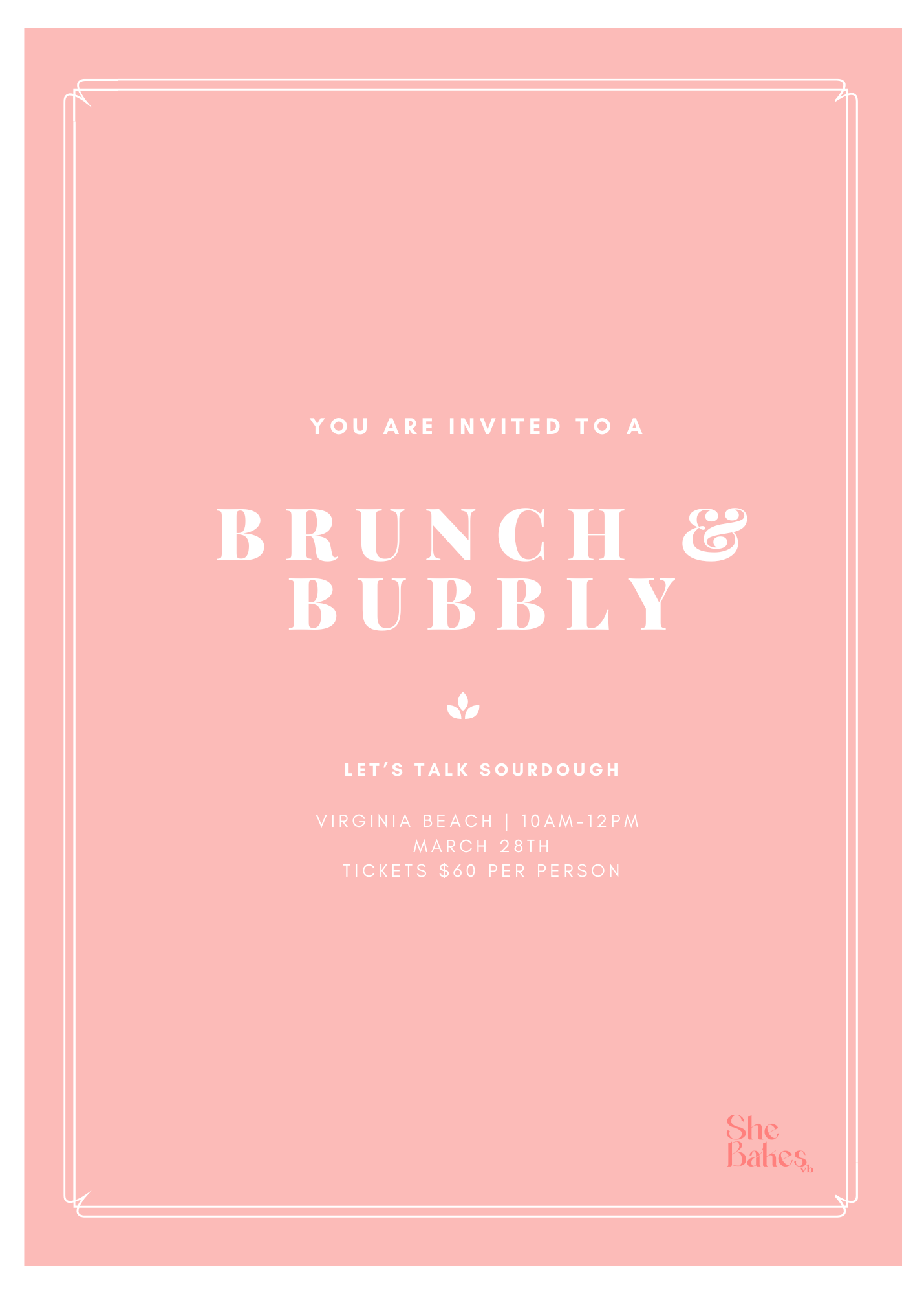 Brunch & Bubbly Event- March 28th, 10-12pm