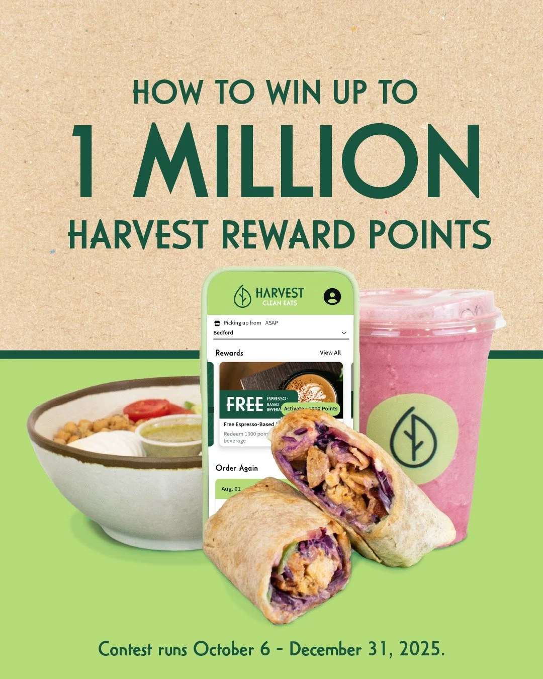 ✨ Fuel your year with a MILLION points! ✨

Place an order on the HARVEST Clean Eats app and pay with Interac&reg; Debit through your mobile wallet for a chance to win:
🥇 1 Grand Prize of 1,000,000 points
🥈 2 Prizes of 100,000 points
🥉 20 Prizes of