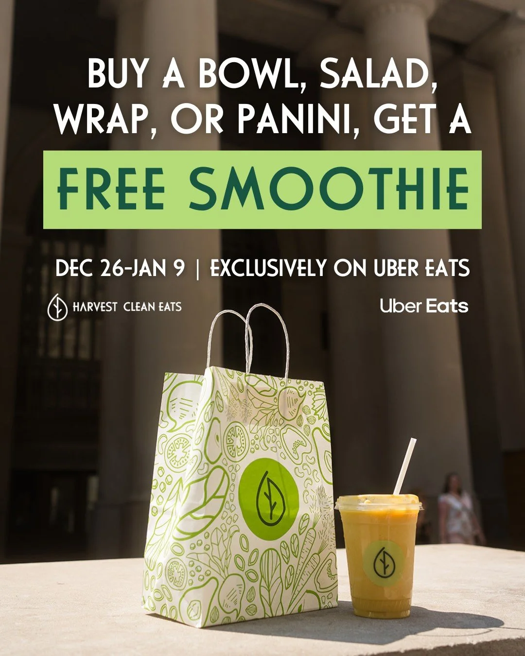 Keep the holiday vibes going ✨ From Dec 26&ndash;Jan 9, order any power bowl, salad, wrap, or panini on @ubereats and get a smoothie on us. 🥗+🥤 = 💚 

📍 Available at all HARVEST Clean Eats locations
📅 Dec 26&ndash;Jan 9 | Uber Eats only

HarvestC