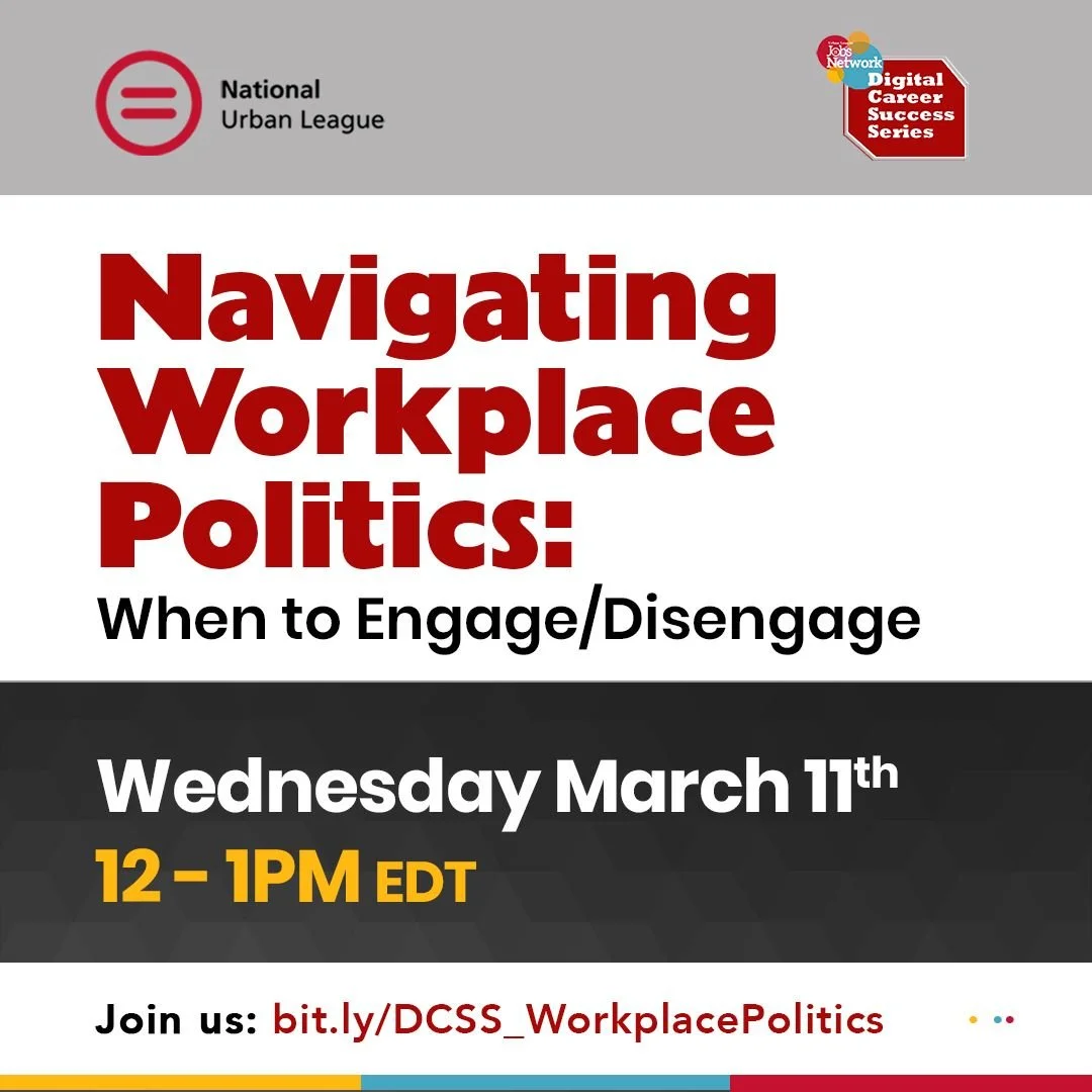 Navigating Workplace Politics: When to Engage/Disengage | FREE Webinar