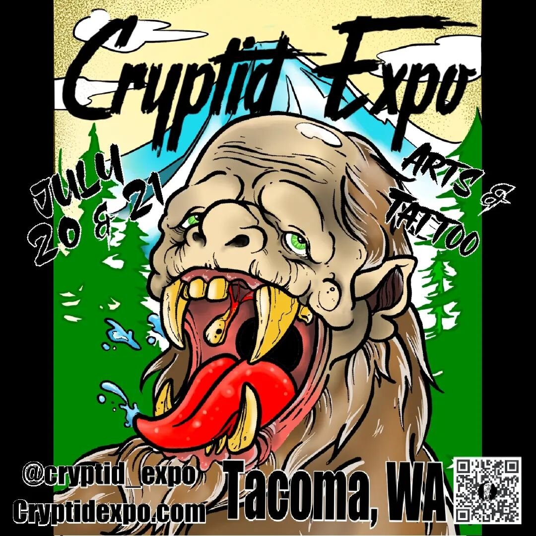 You coming to the
Cryptid Arts and Tattoo Expo&nbsp;
Saturday July 20th 11am-10pm / Sunday July 21st 11am-8pm
Washington Fair Grounds: AgriPlex Building
Day Pass: $20 at the door/ $18 online
Weekend Pass: $35 at door / $30 online&nbsp;
All Ages

#Cry