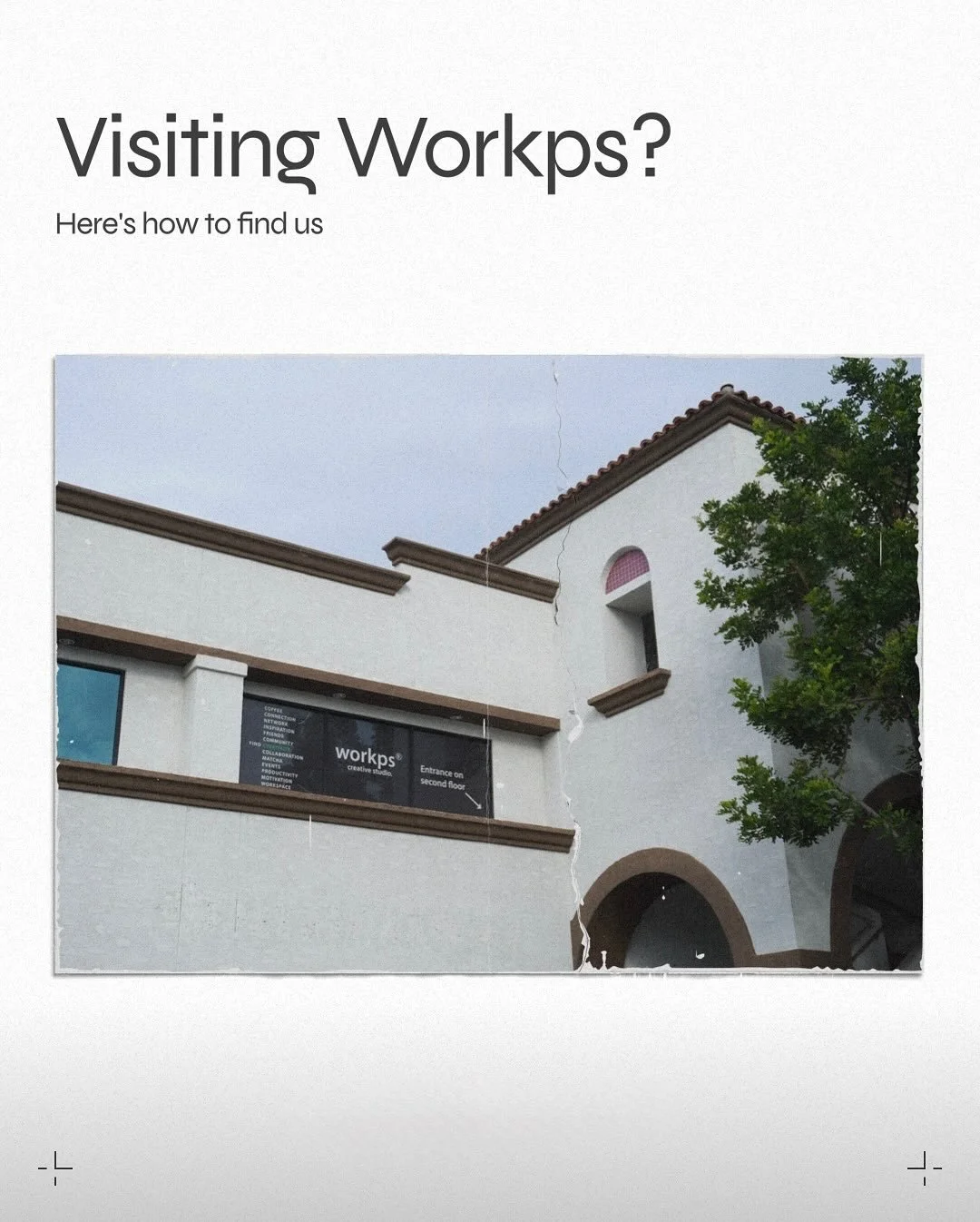 Finding workps made simple. Follow these steps to locate our space, enter, and experience where creativity and coffee meets community.