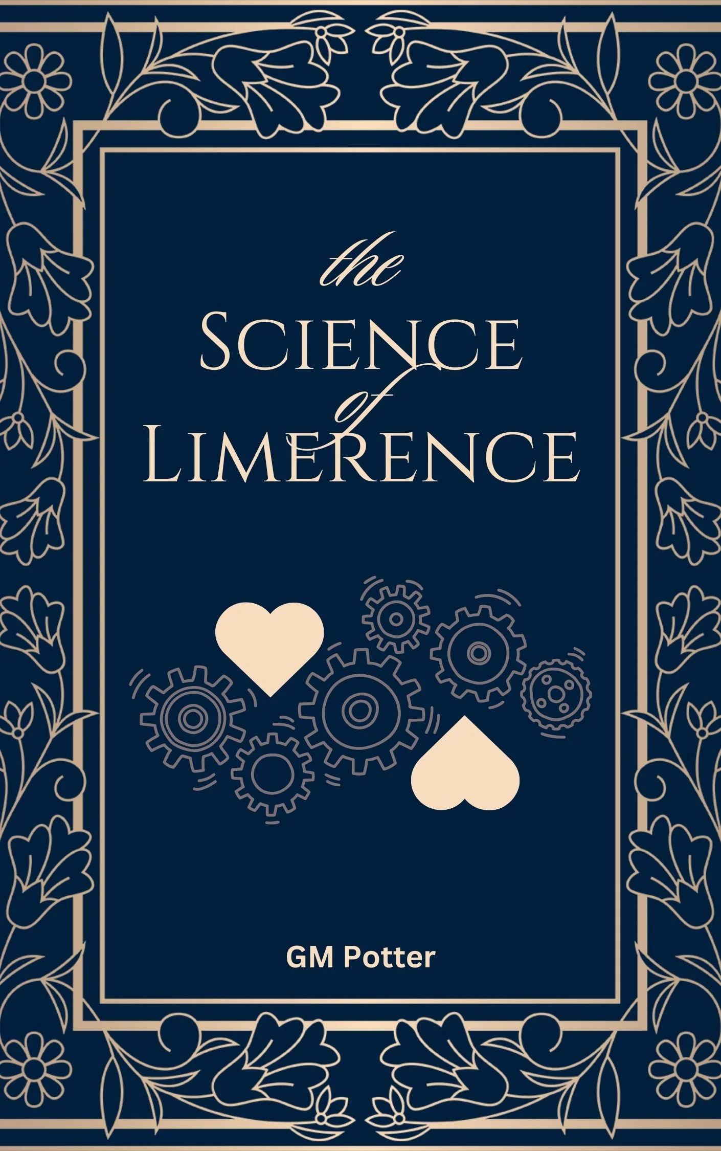 Cover for The Science of Limerence by GM Potter