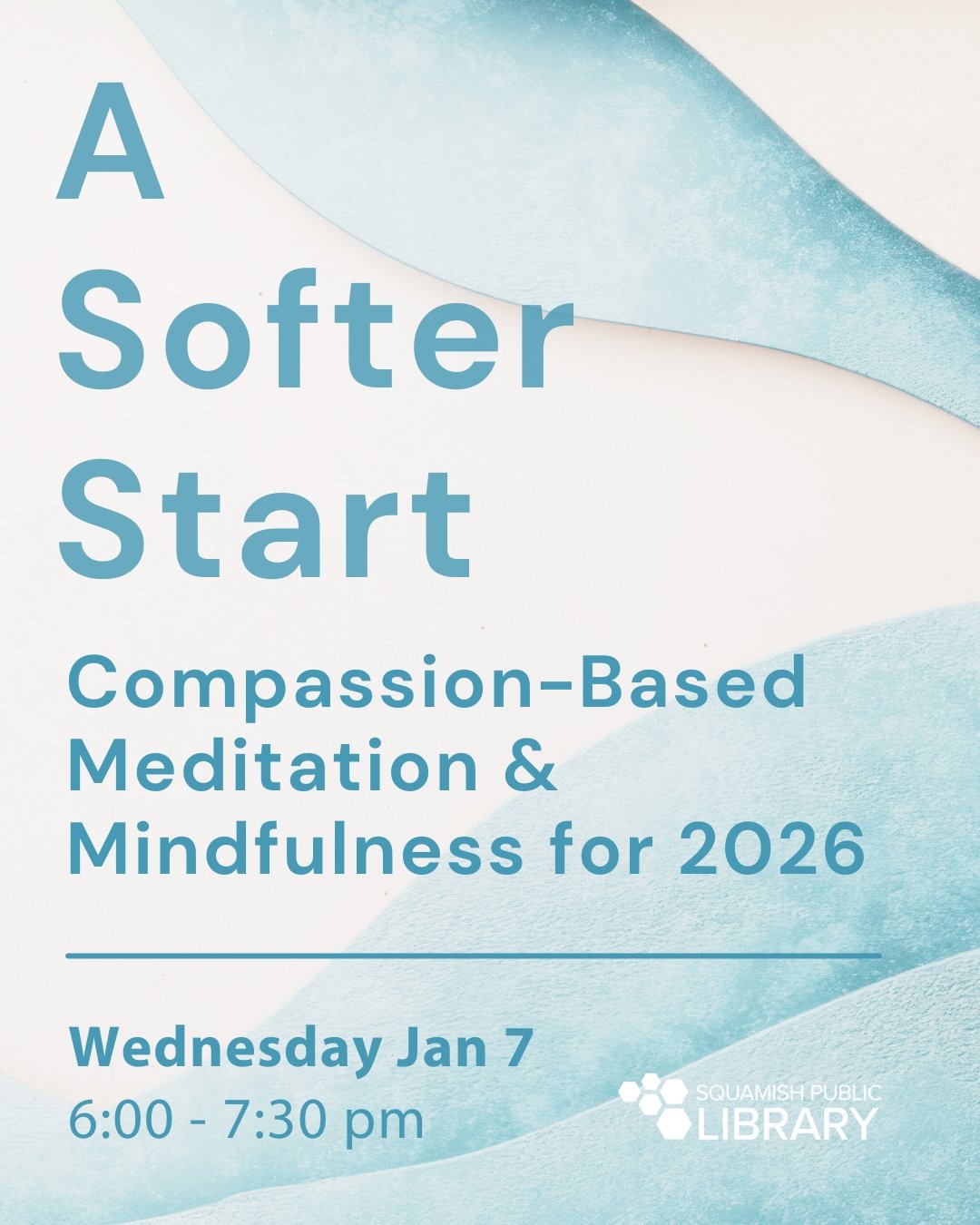 A Softer Start: Compassion-Based Meditation &amp; Mindfulness for 2026