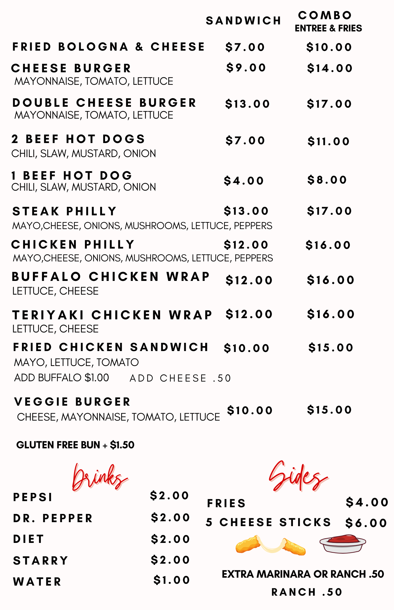 Menu featuring various sandwiches, combos, and sides with prices, including fried Bologna and cheese, cheeseburger, double cheeseburger, hot dogs, Philly steaks, chicken sandwiches, chicken wraps, veggie burger, drinks such as Pepsi and water, and sides like fries, cheese sticks, ranch, and marinara.