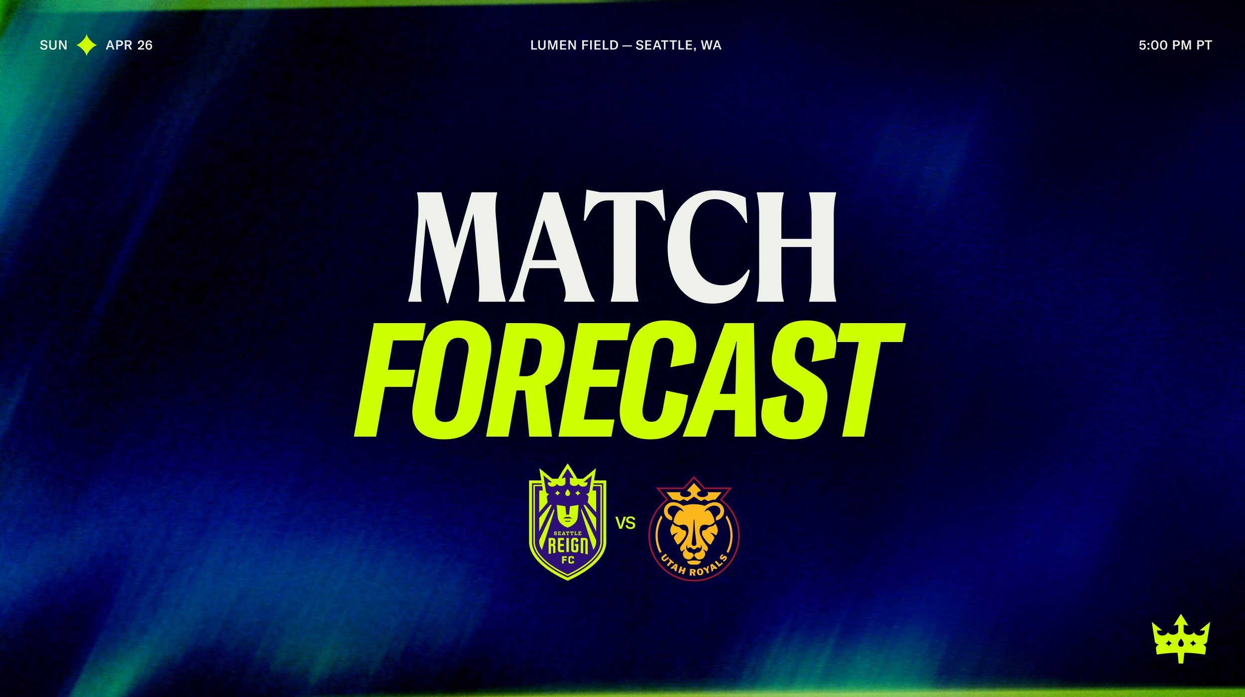 Match Forecast: Reign FC Returns to Lumen Field for first time in 2026