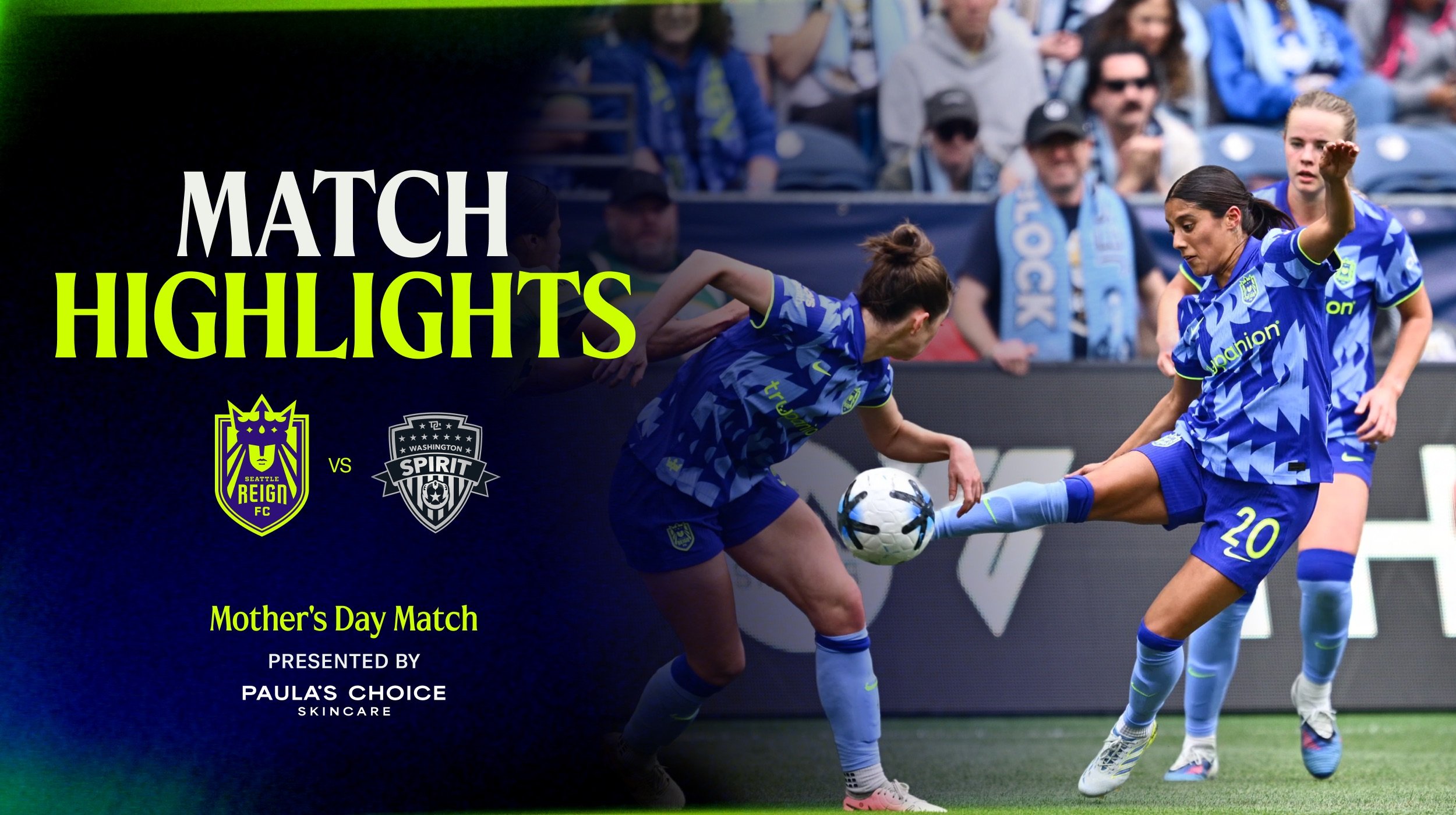 HIGHLIGHTS: Seattle Reign vs. Washington Spirit | May 10th, 2026