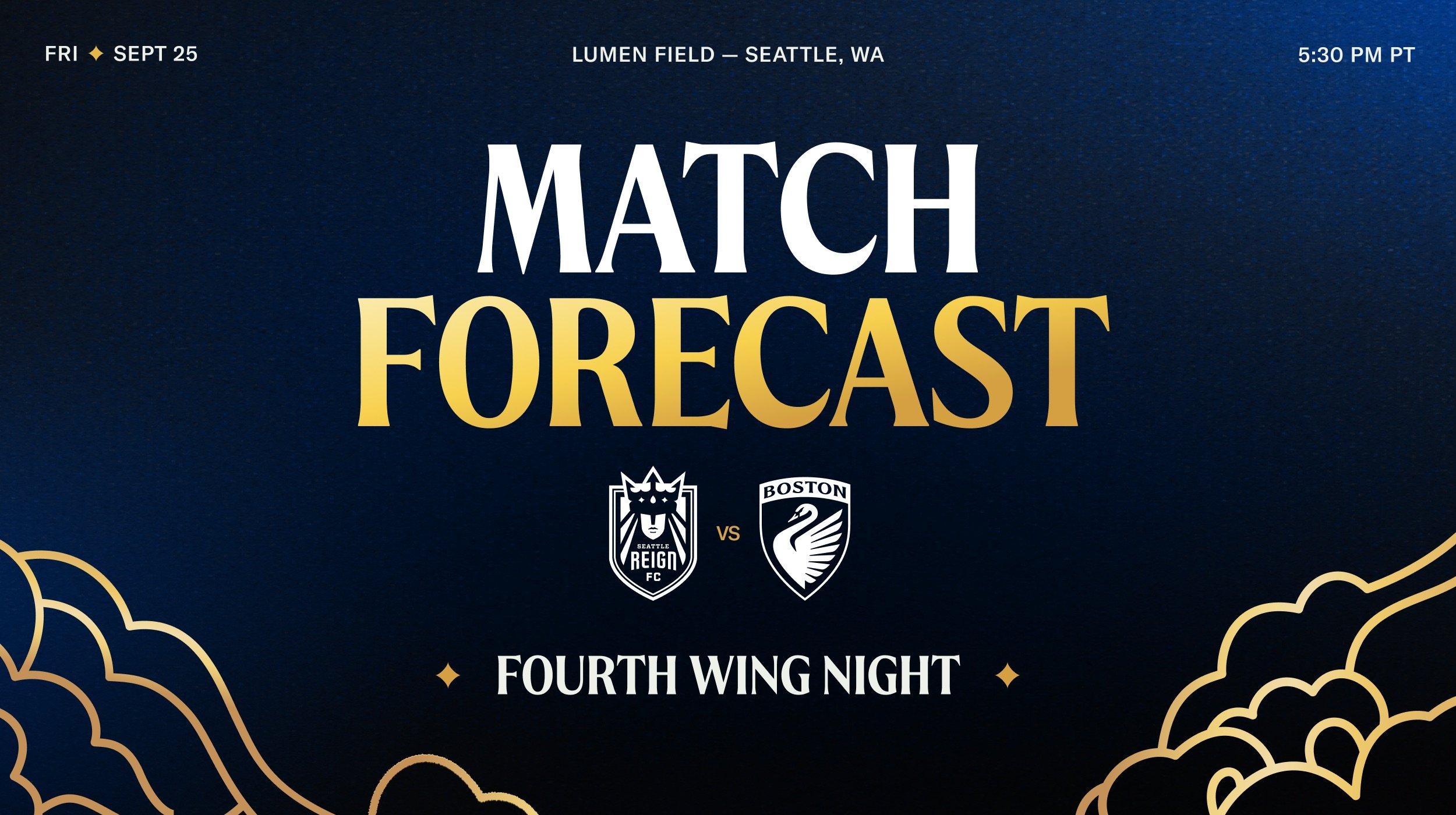 Graphic reads MATCH FORECAST and has a white Reign FC logo next to a white Boston Legacy FC logo