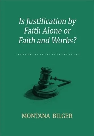 Is Justification by Faith Alone or by Faith and Works?