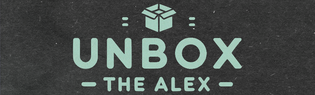 Unbox The Alex