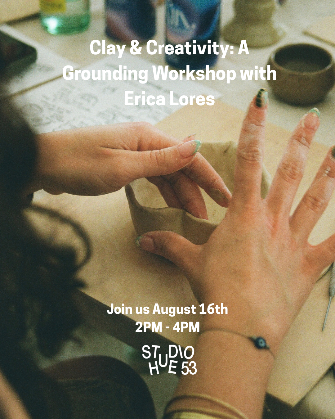 Clay & Creativity with Erica Lores