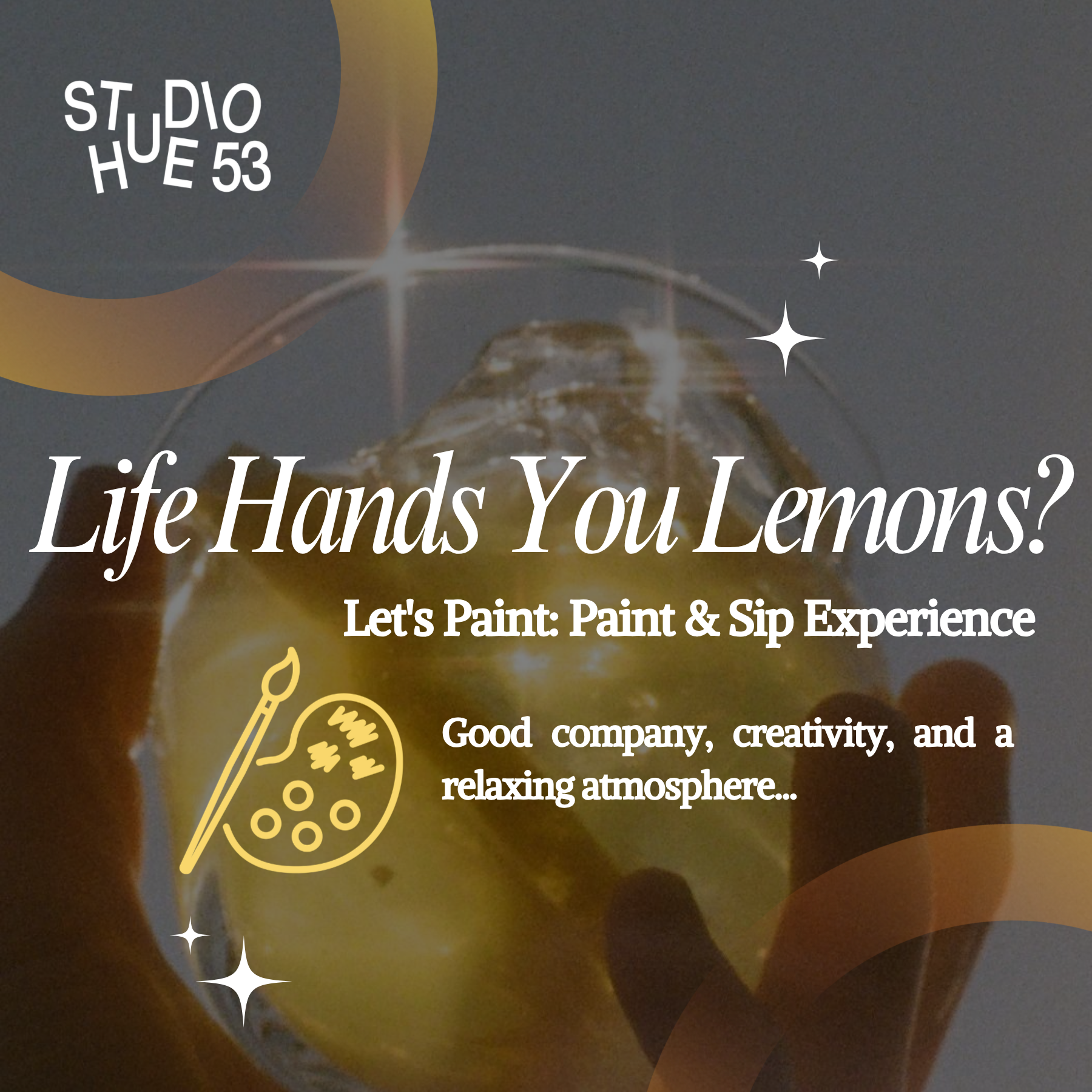 Life Hands You Lemons? Let's Paint: Paint & Sip Experience